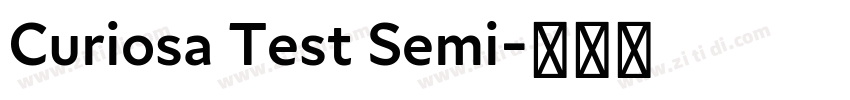 Curiosa Test Semi字体转换